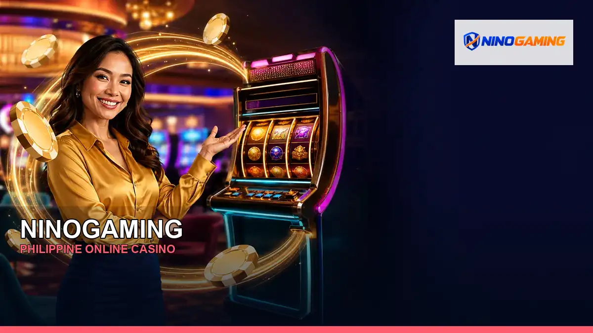 NINOGAMING online casino and slot games for Philippine players